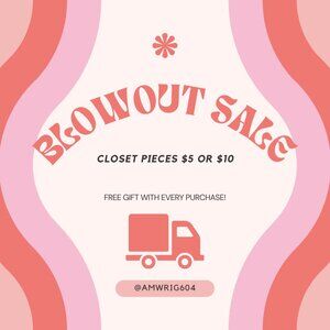 CLOSET BLOWOUT SALE